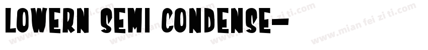 Lowern Semi Condense字体转换